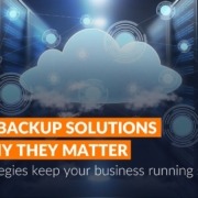 Server Backup Solutions and Why They Matter