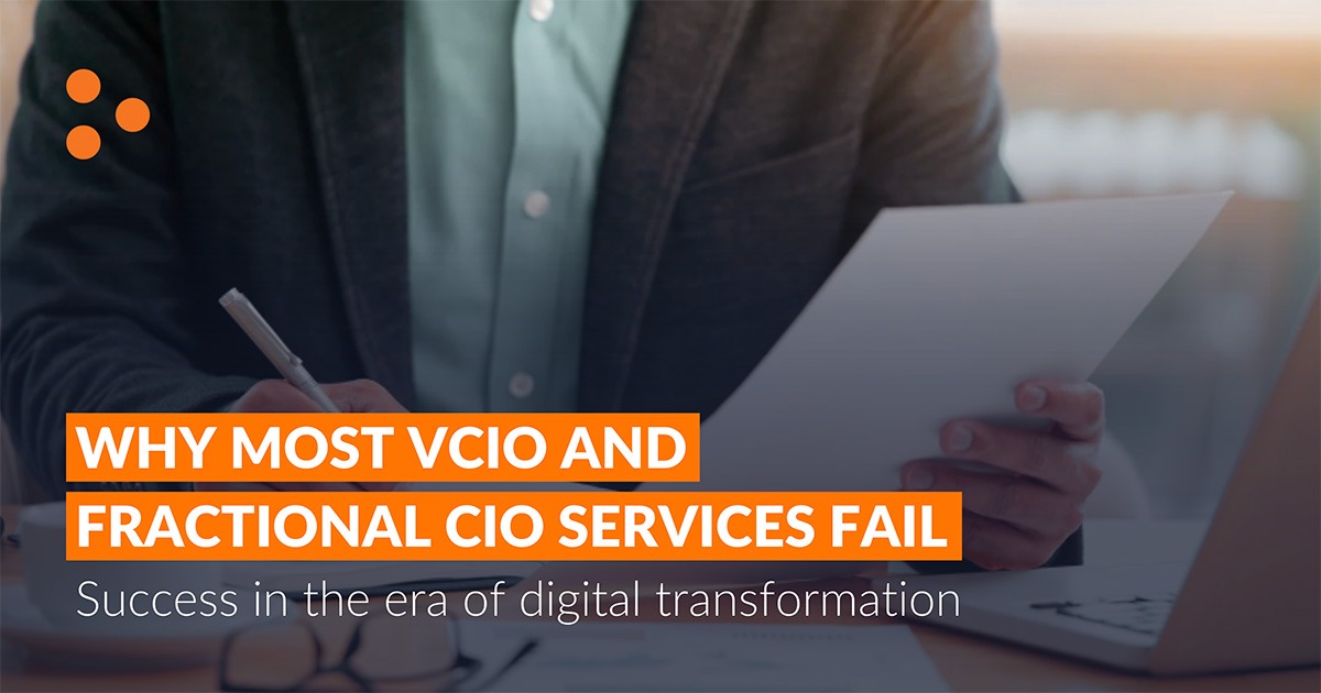 2025-10-27 Blog - vCIO Success Why Most vCIO and Fractional CIO Services Fail